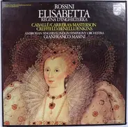 Rossini - Elisabetta, Regina D'Inghilterra