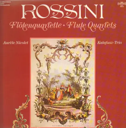 Rossini - Flötenquartette - Flute Quartets