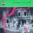 LP - Gioacchino Rossini - Der Barbier von Sevilla (Grosser Querschnitt)