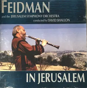 Giora Feidman - In Jerusalem