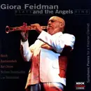CD - Giora Feidman - Plays And The Angels Sing - Symphonic Poems For A Klezmer Clarinet