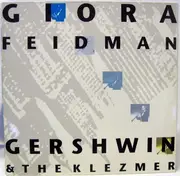 LP - Giora Feidman - Gershwin & The Klezmer