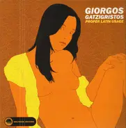 Giorgos Gatzigristos - Proper Latin Usage Ep/ Kevin Gorman Rmx