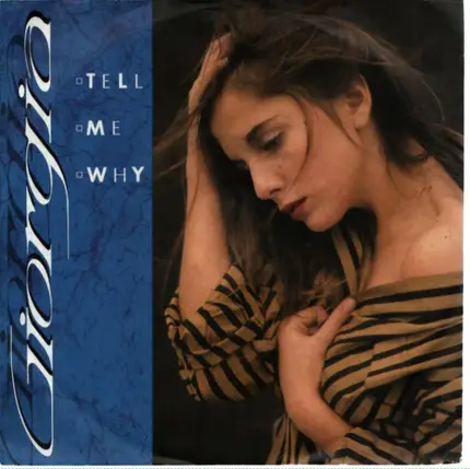 Giorgia - Tell Me Why