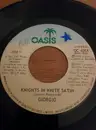 7inch Vinyl Single - Giorgio Moroder - Knights In White Satin / I Wanna Funk With You Tonite