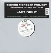 Giorgio Moroder Project Presents: Gloria Gaynor - Last Night