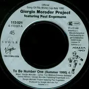 7inch Vinyl Single - Giorgio Moroder Project - To Be Number One (Summer 1990)