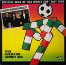 12inch Vinyl Single - Giorgio Moroder Project - To Be Number One (Summer 1990)