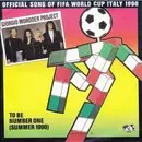 7inch Vinyl Single - Giorgio Moroder Project - To Be Number One (Summer 1990)