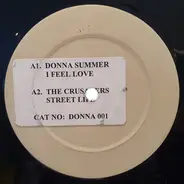Giorgio Moroder Vs. Donna Summer / The Crusaders - The Chase Vs. I Feel Love / Street Life