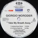 12inch Vinyl Single - Giorgio Moroder - Take My Breath Away