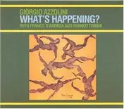 Giorgio Azzolini - What's Happening?