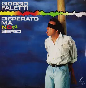 Giorgio Faletti - Disperato Ma Non Serio