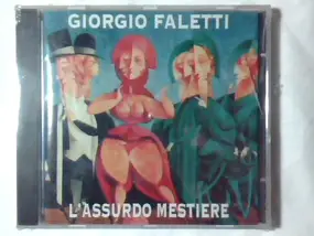 Giorgio Faletti - L'Assurdo Mestiere