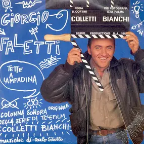 Giorgio Faletti - Tette A Lampadina / Colletti Bianchi