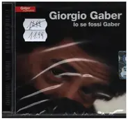 Giorgio Gaber - Lo Se Fossi Gaber