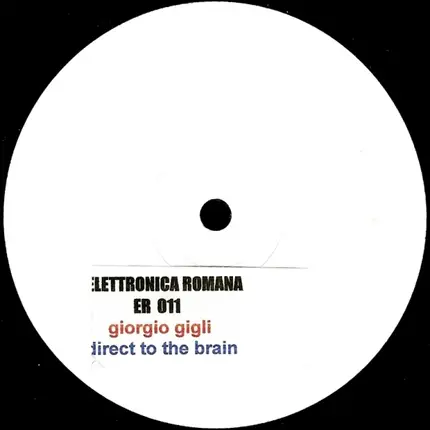 Giorgio Gigli - Direct To The Brain
