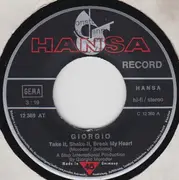 7'' - Giorgio Moroder - Take It, Shake It, Break My Heart