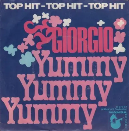 Giorgio Moroder - Yummy, Yummy, Yummy / Make Me Your Baby