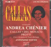 Umberto Giordano - Andrea Chenier (Callas, Del Monaco, Protti)