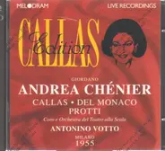 Giordano - Andrea Chenier (Callas, Del Monaco, Protti)