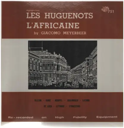 Giacomo Meyerbeer - Les Huguenots L'Afriquaine
