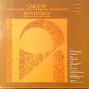 Giacomo Carissimi , Claudio Monteverdi - Historia Di Jephte - Historia Di Job (Erste Gesamtaufnahme) - Hymnus 'Ave Maris Stella'