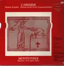 LP - Giacomo Carissimi , Claudio Monteverdi - Historia Di Jephte - Historia Di Job (Erste Gesamtaufnahme) - Hymnus 'Ave Maris Stella'