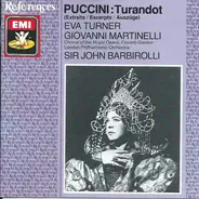 Giacomo Puccini - Eva Turner , Giovanni Martinelli , Chorus Of The Royal Opera House, Covent Garden - Turandot (Extraits / Excerpts / Auszüge)