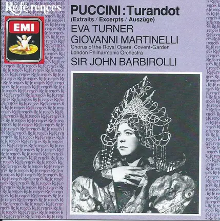 Giacomo Puccini - Eva Turner , Giovanni Martinelli , Chorus Of The Royal Opera House, Covent Garden - Turandot (Extraits / Excerpts / Auszüge)