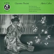 Giacomo Puccini / Maria Callas - Eines Tages Sehn Wir · Ach, In Den Kalten Spitzen Hier · Man Nennt Mich Jetzt Nur Mimi · Väterchen,