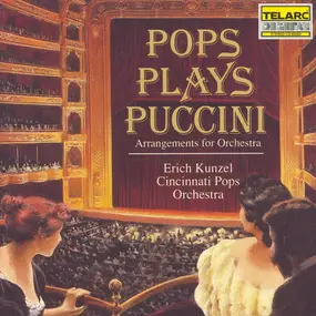 Giacomo Puccini - Pops Plays Puccini (Puccini Without Words)