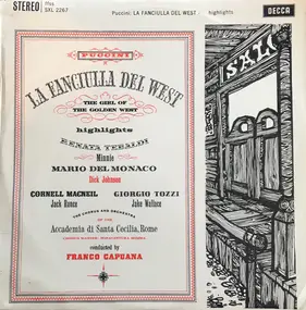 Giacomo Puccini - La Fanciulla Del West Highlights