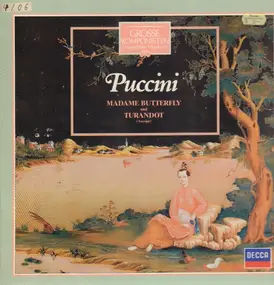 Giacomo Puccini - Madame Butterfly / Turandot (Auszüge)
