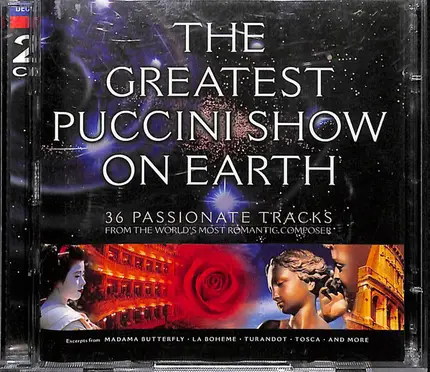 Puccini - The Greatest Puccini Show On Earth