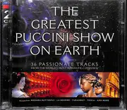 CD - Puccini - The Greatest Puccini Show On Earth