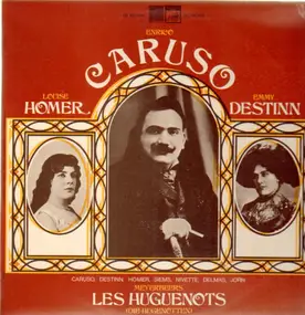 Giacomo Meyerbeer - Les Huguenots,, Enrico Caruso, Louise Homer, Emmy Destinn