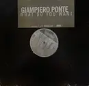 12inch Vinyl Single - Giampiero Ponte - What Do You Want