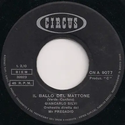 Giancarlo Silvi - Il Ballo Del Mattone / Se Ti Potrai Fermare