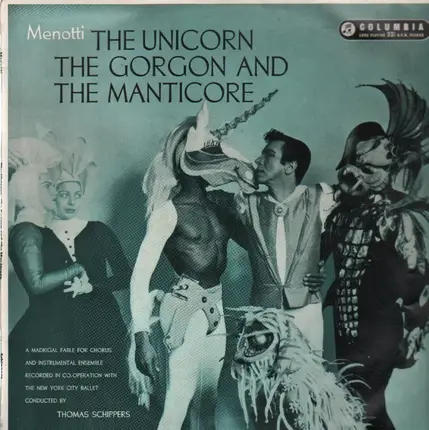 Gian Carlo Menotti - The Unicorn, The Gorgon And The Manticore (Schippers)