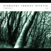 Gianluigi Trovesi - Fugace