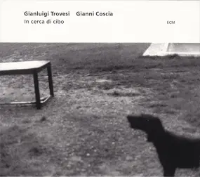 Gianluigi Trovesi - In Cerca Di Cibo