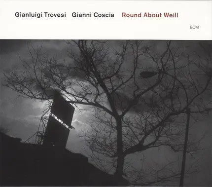 Gianluigi Trovesi / Gianni Coscia - Round About Weill