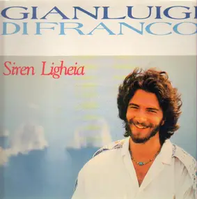 Gianluigi Di Franco - Siren Ligheia