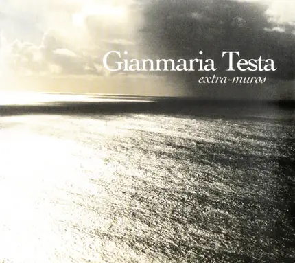Gianmaria Testa - Extra-Muros