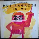 12inch Vinyl Single - Gianna Nannini - Due Ragazze In Me
