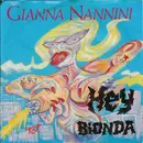 7inch Vinyl Single - Gianna Nannini - Hey Bionda