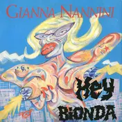 Gianna Nannini - Hey Bionda