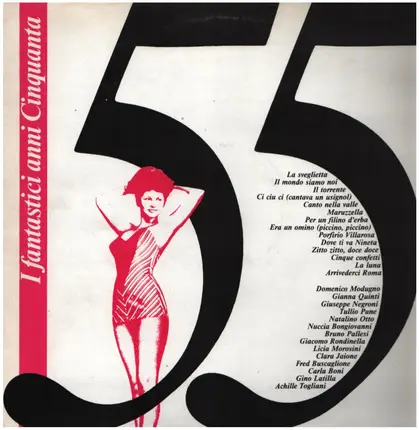 Gianna Quiniti, Tullio Pane, Carla Boni, a.o. - I Fantastici Anni Cinquanta - 1955