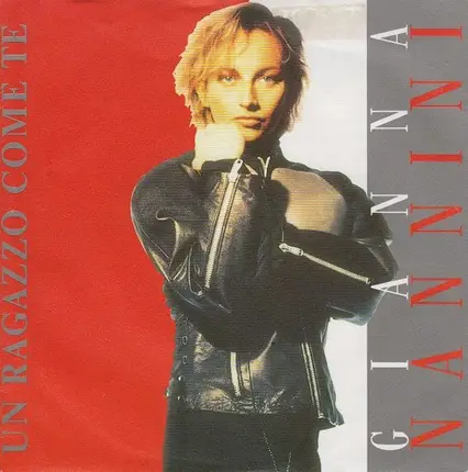 Gianna Nannini - Un Ragazzo Come Te